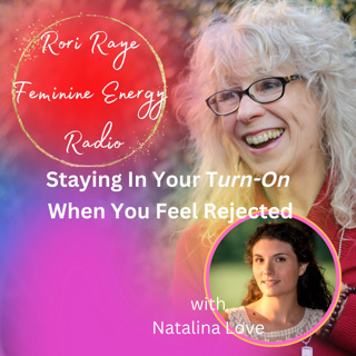 Staying In Your Turn-On When You Feel Rejected