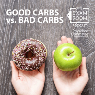 Good Carbs vs. Bad Carbs