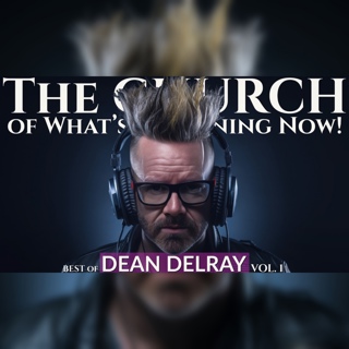 The CHURCH: Best of DEAN DELRAY, Vol. 1