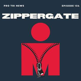 Episode 134: Zippergate