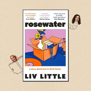 Rosewater by Liv Little with Liv Little