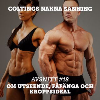 18. Fåfänga, utseende och kroppsideal!