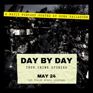 May 24 - The Uvalde School Shooting