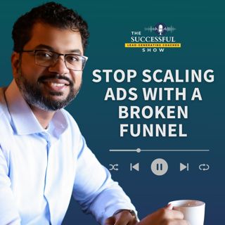 Stop Scaling Ads With a Broken Funnel