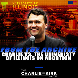 From the Archive: Charlie vs. The University of Illinois on Abortion