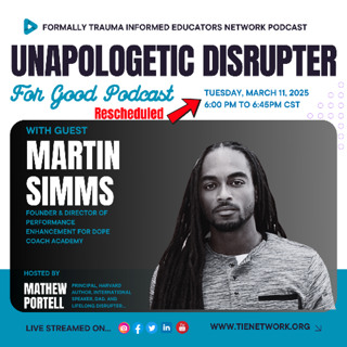 Coach Martin Simms: Unapologetic Distrupter for Good Podcast
