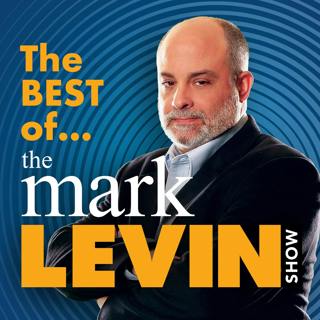 The Best Of Mark Levin - 4/26/25