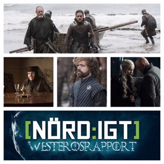Westerosrapport S07E03: The Queen's Justice