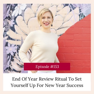 End Of Year Review Ritual To Set Yourself Up For New Year Success