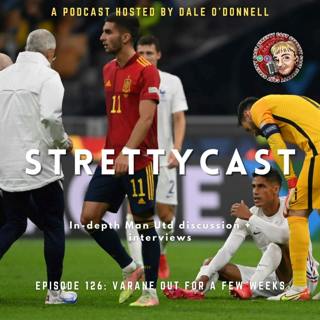 126: Raphael Varane out for a few weeks