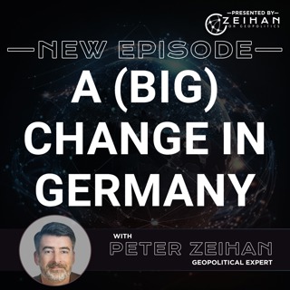 A (BIG) Change in Germany || PETER ZEIHAN