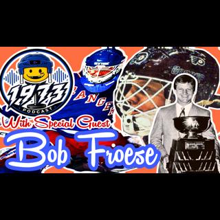 🎙️ 1973 Podcast Episode 181 Bob Froese Flyers Memories, Stanley Cup Run & Life Between the Pipes