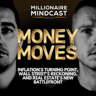 Inflation's Turning Point, Wall Street's Reckoning, and Real Estate's New Battlefront | Money Moves