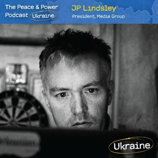 Ep. 63 - Ukraine’s Frontline Truths, Drones, & the Fight for Freedom w/JP Lindsley