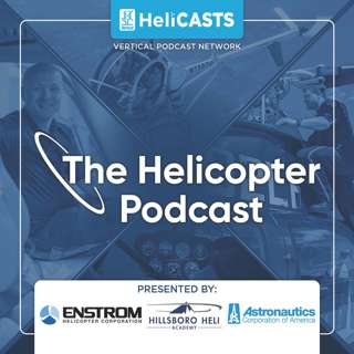 Episode #132 - Fast-Track Flyer: Matt Goodrich - The Helicopter Podcast