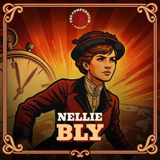 Nellie Bly: Ten Days in a Mad-House and Around the World in 72 Days