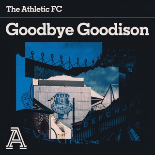 Goodbye Goodison