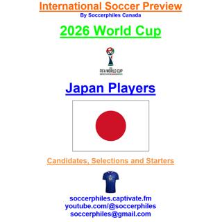 2026 FIFA World Cup – Japan Players Short – Review of Selections, Predictions of Starters, Surprises, and Injuries