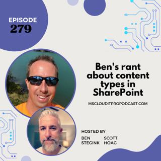 Episode 279 – Ben's rant about content types in SharePoint
