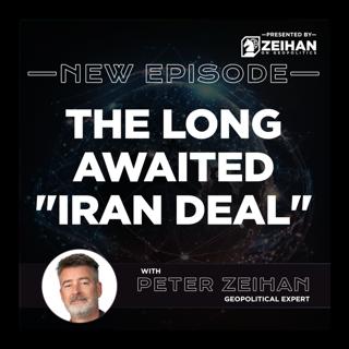 The Long Awaited "Iran Deal" || Peter Zeihan