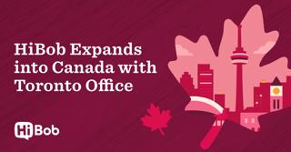 HiBob Expands into Canada with Toronto Office, Strengthening Support for Fast-Growing Businesses