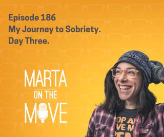 #186 My Journey to Sobriety- Day Three. Inspiration vs Activation