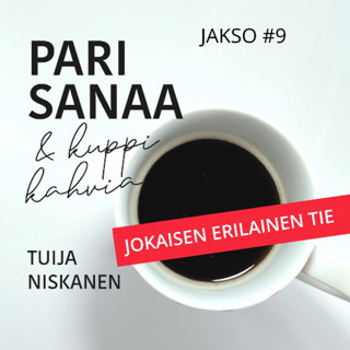 #9 Jokaisen tie on erilainen