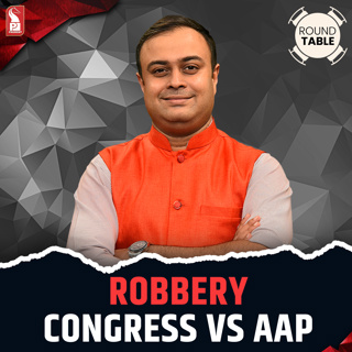 Robbery | Congress vs AAP | Round Table | Prudent | 081025