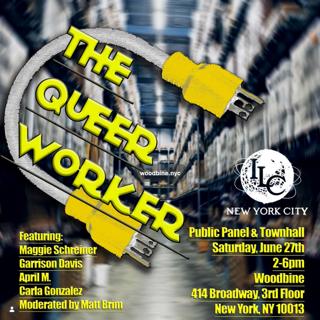 ILC Assembly: The Queer Worker