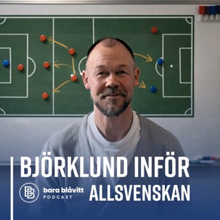 755. Björklund inför Allsvenskan