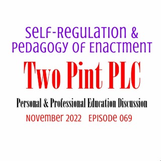 069 Self-Regulation & Pedagogy Of Enactment