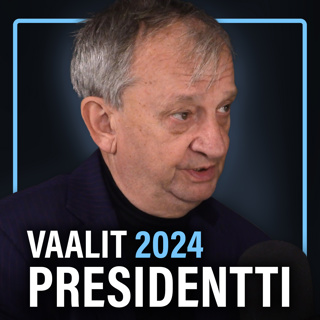 Presidentinvaalit 2024 (Harry Harkimo) | Puheenaihe 429