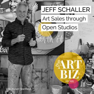 Selling Directly to Collectors at Open Studios with Jeff Schaller (ep. 195)