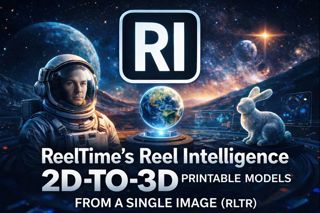 ReelTime’s Reel Intelligence (“RI”) Becomes the First Multi-Modal AI Platform to Deliver Single-Image 2D-to-3D Models Ready for 3D Printing