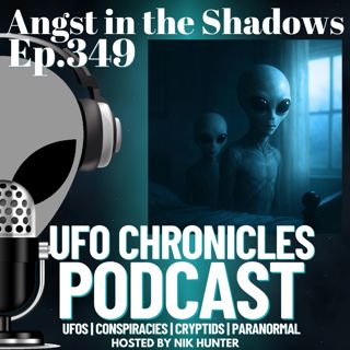 Ep.349 Angst in the Shadows