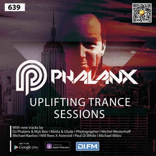 Uplifting Trance Sessions EP. 639 with DJ Phalanx