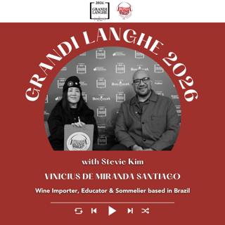 Ep. 2704 Italian Wine in Brazil: what you need to know with Vinícius de Miranda Santiago IWA | Grandi Langhe e il Piemonte del Vino 2026