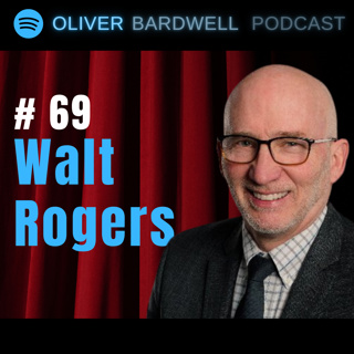 #69 - Walt Rogers: School Choice, Educational Freedom, Parental Advocacy, Drones and Culture Shaping Politics