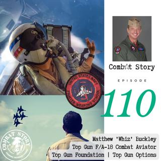 Top Gun Pilot and Combat Aviator | Founder of Top Gun Foundation and Top Gun Options | Matthew "Whiz" Buckley