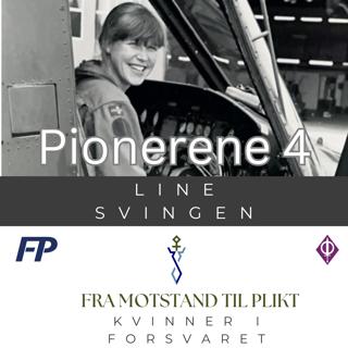Pionerene 4: Line Svingen. Da hun sa fra, ble hun problemet