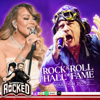 ROCK HALL 2026 Noms Are Weird & METALLICA X Sphere | The Podcast That Rocked