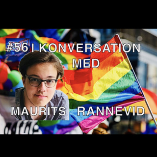 #56 - Maurits Rannevid - VÄNSTERN HATAR KVINNOR: HBTQ, islamism och skatteslöseri