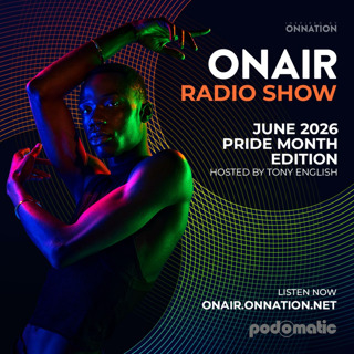 Episode 720: The ON Air Radio Show - June Edition - Pride Month Special with Guest Mix by Eric Spike