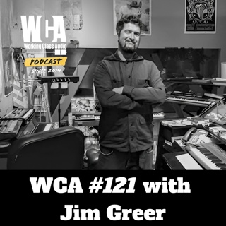 WCA #121 with Jim Greer