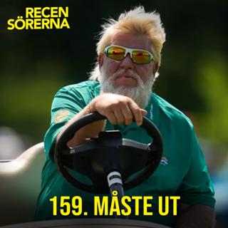159. Måste ut