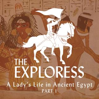 A Lady's Life in Ancient Egypt, Part 1
