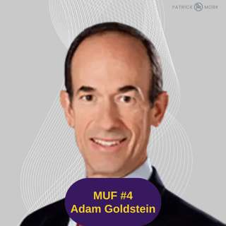 MUF #4 Weathering the Storm: Adam Goldstein on Building Resilience at Sea and in Life