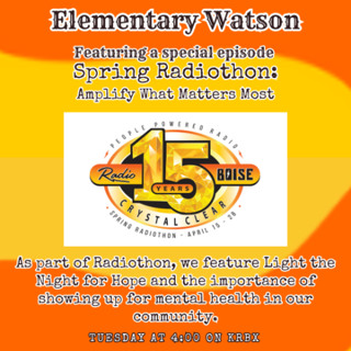 Elementary Watson - Radiothon ft Light the Night