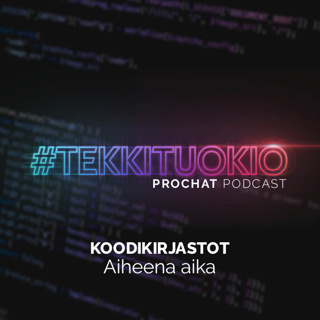 #tekkituokio - Koodikirjastot: Aiheena aika