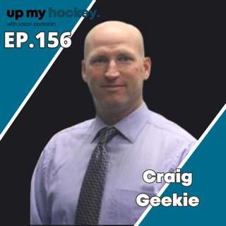 Ep. 156 - Craig Geekie - "Raising NHL players & good people."